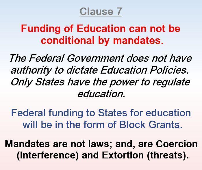 Funding of Education can not be conditional by mandates.